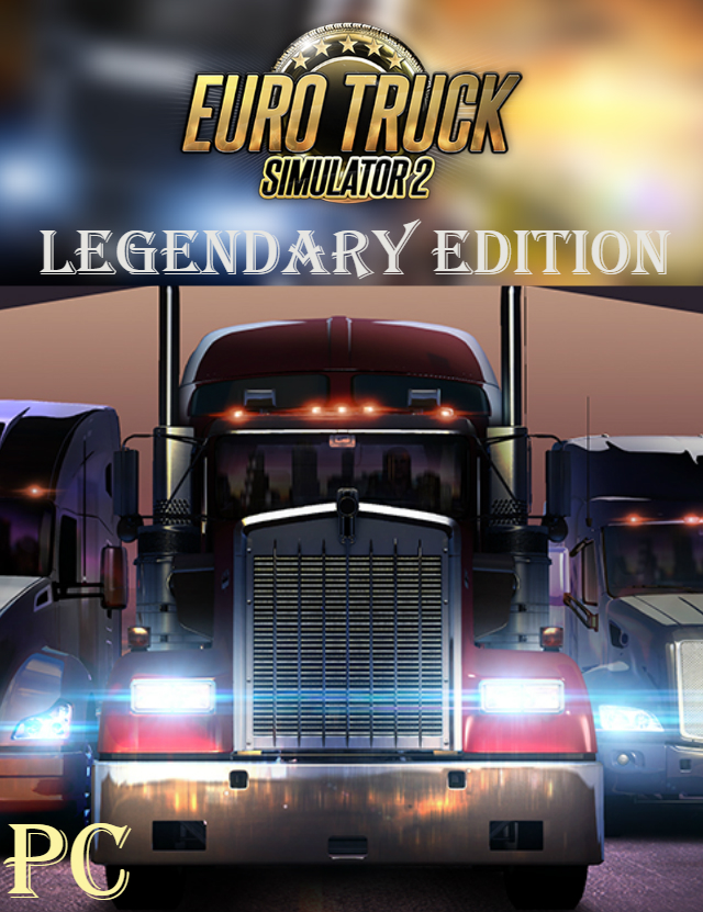 EURO TRUCK SIMULATOR LEGENDARY EDITION